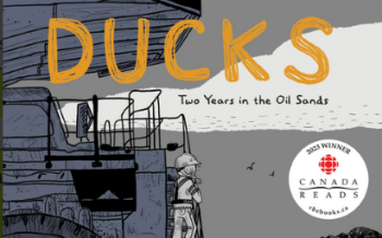 kate beaton Ducks Two Years in the Oil Sands